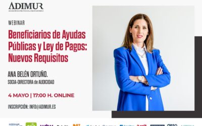 ADIMUR analizará los nuevos requisitos para beneficiarios de ayudas públicas y Ley de Pagos